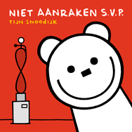 niet aanraken s.v.p.